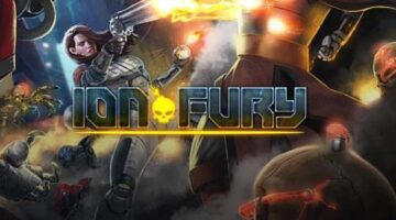 Ion Fury Review | Digitalchumps