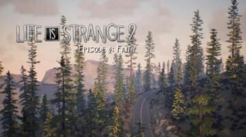 Life Is Strange 2 Episode 4: Faith Review – PlayStation Universe