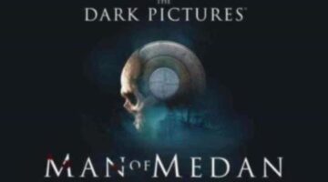 OUT OF LIVES – The Dark Pictures: Man of Medan Review