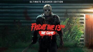 Friday The 13th: The Game – Ultimate Slasher Edition Review – Nintendo Switch – Switch Atlantic