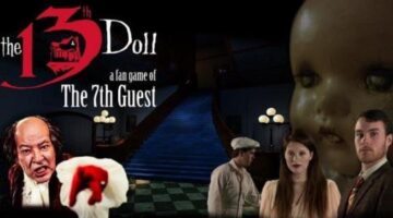 7th Guest Fan Sequel ‘The 13th Doll’ Confirms Release Date