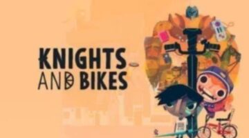 Knights and Bikes – Review | Cannonicity
