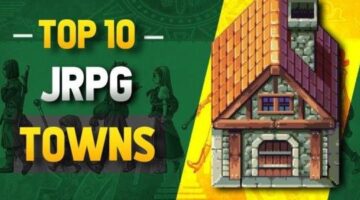 Top 10 JRPG Towns
