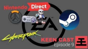Is EA Really as Bad as People Say? – Keen Cast Ep. 9 – KeenGamer