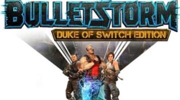 Bulletstorm: Duke of Switch Edition Review – Gaming Respawn