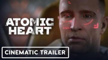 Atomic Heart: Official In-Engine Cinematic Trailer