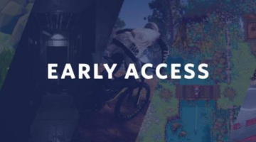 When to Invest in Early Access – Signs of a Worthwhile Game