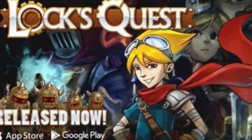 “Lock’s Quest” is now available for iOS and Android devices