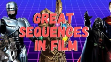 Some of the Great Sequences in Film