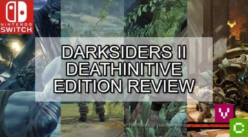 Death comes to Switch – Darksiders II Deathinitive Edition Review [Video Chums]