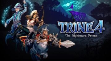 Trine 4 Impressions: Had A Great Time In A Gorgeous World of Magic