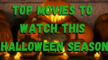 Top Movies To Watch This Halloween Season – TBG