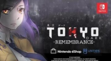 Tokyo Dark: Remembrance Switch Trailer Released