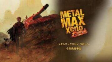 Metal Max Xeno Reborn for PS4 and Switch Gets First Trailer and Screenshots Showing Renewed Graphics