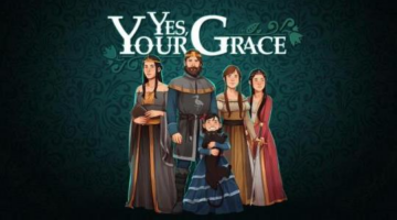 Yes Your Grace – EGX Hands On [The Reticule]