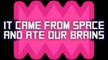 It Came From Space And Ate Our Brains Coming To Consoles