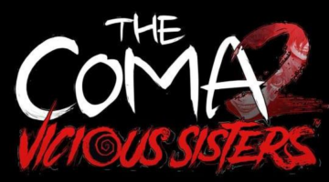 The Coma 2: Vicious Sisters Trailer Released