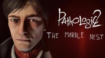 Pathologic 2: The Marble Nest launches today on PC