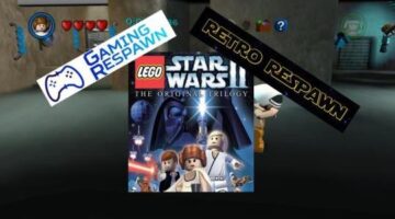 Retro Respawn – Lego Star Wars II: The Original Trilogy – Gaming Respawn