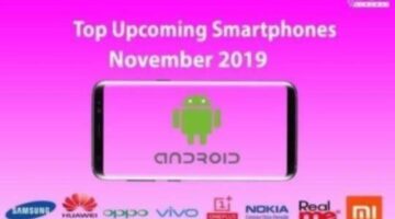 Best Upcoming New Android Phones [November 2019]
