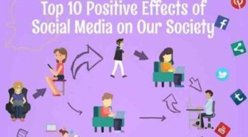 10+ Positive Effects of Social Media on Our Society