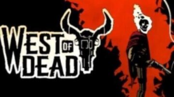 West Of Dead Trailer