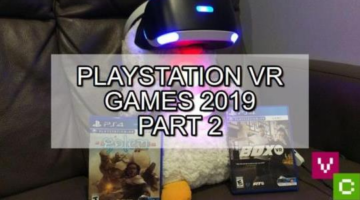 Who needs the real world anyway? – PlayStation VR Games 2019 (Part 2)
