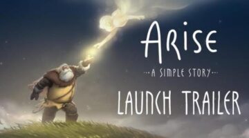 Arise: A Simple Story’s Enchanting Launch Trailer Teases its Touching Story