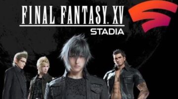 Final Fantasy XV Suffering from Save Game Bug on Google Stadia