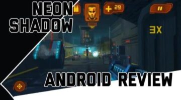 Neon Shadow – Android Review