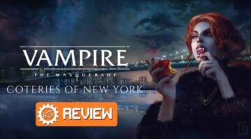 Vampire: The Masquerade – Coteries of New York Review | Culture of Gaming