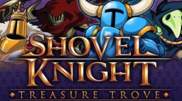 How Shovel Knight Grew from Kickstarter Project to a Massive Hit