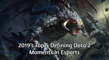 2019’s Top 5 Defining Dota 2 Moments In Esports