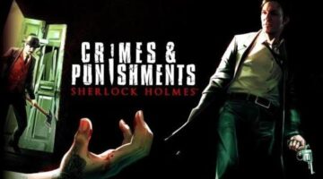 Frogwares’ Sherlock Holmes: Crimes and Punishments Returns to the PS4 Store After License Dispute