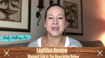 Leptitox Review (Updated 2020) Must Watch This Before Buying