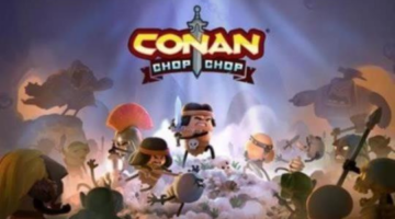 Conan Chop Chop Delayed, Will Hack and Slash Q2 2020