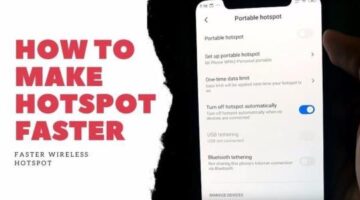 How To Make Mobile HotSpot Faster? – Increase Wireless Hotspot Speed!