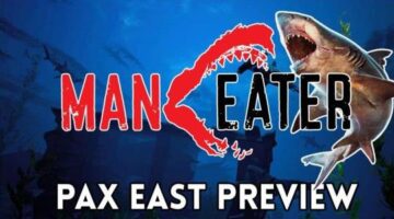 Maneater : Shark Week comes alive! – PAX East 2020 Preview