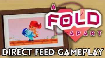 A Fold Apart – Direct Feed Gameplay (Direct Feed) – PAX East 2020
