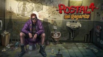 Postal 4 Preview – Glorious Trash | MonsterVine
