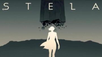 Review – Stela (PC) | Game Hype