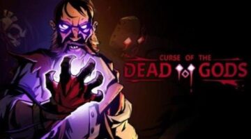 Curse of the Dead Gods is a Dark Diablo Style Rogue-like Brimming With Potential | COGconnected