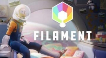 Filament Preview – ChristCenteredGamer