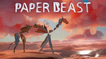 Paper Beast Review: A one of a kind PSVR journey | Daily Star