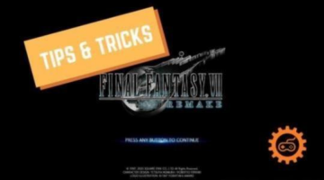 Head in the Clouds? Here are Tips & Tricks for FF7R