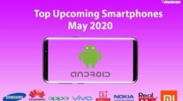 Best Upcoming New Android Phones [May 2020]