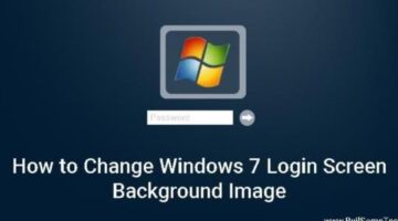 How to Change Windows 7 Login Screen Background Image