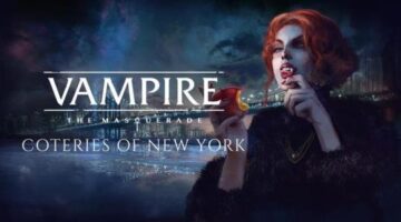 Vampire The Masquerade – Coteries Of New York Review: Bitingly Good! (PS4) – KeenGamer