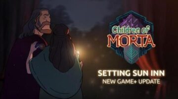 Children of Morta New Game Plus Update Releases Today