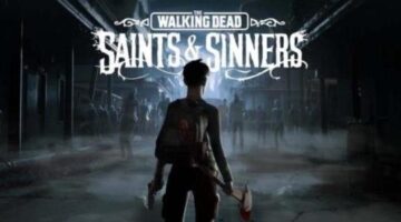 The Walking Dead: Saints & Sinners PSVR Update 1.03 Fixes ‘Out of Memory’ Crash and More